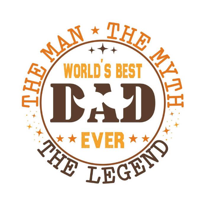World's Best Dad Ever - 11" x 9" DTF Transfer Ready To Press
