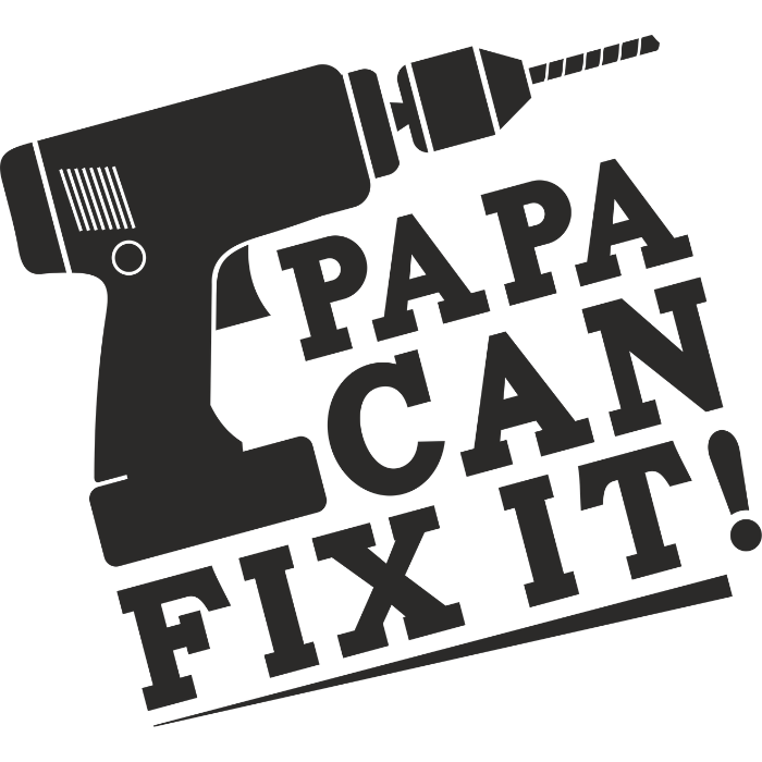 Papa Can Fix It - 11" x 10" DTF Transfer Ready To Press